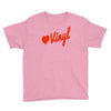 love vinyl Youth Tee