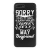 This Girl Is Taken By A Super Sexy May Boyfriend iPhone 7 Plus Case