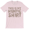 This Is My Hunting Shirt T-Shirt