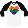 You're Looking At A Rainbow 3/4 Sleeve Shirt