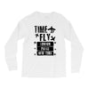 TIME TO FLY TO LONDON PARIS NEW YORK Long Sleeve Shirts