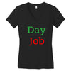 day job Women's V-Neck T-Shirt