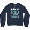 i'm a proud dad of freaking awesome welder Crewneck Sweatshirt