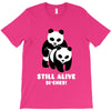 Still Alive Bitches T-Shirt