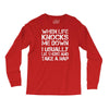 when life knocks me down Long Sleeve Shirts