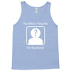 you won't find me on facebook geeky Tank Top