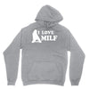 I Love Milf Hoodie