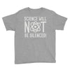 science will not be silenced Youth Tee
