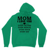 I Love You Mom Unisex Hoodie