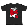 please don&rsquo;t kill my vibe Toddler T-shirt