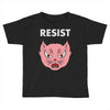 resist Toddler T-shirt