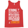 Strong Independent Motivated Cancer Tank Top