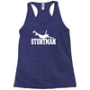 stuntman funny movie present new Racerback Tank
