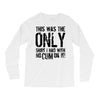 this is the only shirt with no cum Long Sleeve Shirts