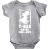 T Rex Hates Pull Ups Baby Onesie