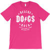 rescue dogs rock T-Shirt