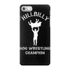 hillbilly hog wrestling champ iPhone 7 Case