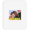 No Swag Mousepad