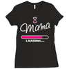 mama loading Ladies Fitted T-Shirt