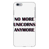 no more unicorns 2 iPhone 6 Plus/6s Plus Case