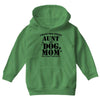 i have two titles aunt and dogmom an i rock them both Youth Hoodie