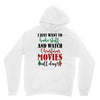 i just want to bake stuff and watch christmas movies all day Unisex Hoodie
