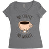 no coffee no workee Women's Triblend Scoop T-shirt