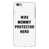 Wife Mommy Protector Hero iPhone 6 Plus/6s Plus Case