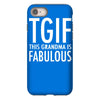 tgif grandma fabulous funny iPhone 8