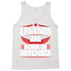 Legends Are Born In November Tank Top