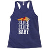 slice slice baby Racerback Tank
