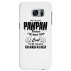 I'm Called Pawpaw Because  I'm Way Too Cool To Be Called Grandfather Samsung Galaxy S7 Edge
