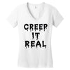 creep it real Women's V-Neck T-Shirt