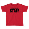 nymphomaniac treatment centre Toddler T-shirt
