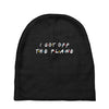 i got off the plane Baby Beanies