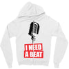 i need a beat Zipper Hoodie