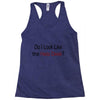do i like the help desk Racerback Tank
