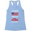 Stand For The Flag We Kneel For The Fallen Racerback Tank