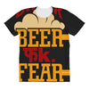 drink beer fuck fear All Over Women's T-shirt