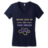 never give up on dreams Women's V-Neck T-Shirt