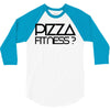 pizza fitness 3/4 Sleeve Shirt