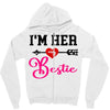 i'm her bestie Zipper Hoodie