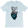 nature in my heart T-Shirt