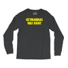 ozymandias was right Long Sleeve Shirts