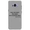 Flee You Idiot Samsung Galaxy S8 Plus