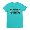 We Sould All Be Feminists Ladies Fitted T-Shirt