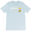 Daddy to Bee Unknown Gender T-Shirt