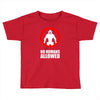 no humans allowed district 9 Toddler T-shirt