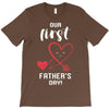 Our First Father's Day! Baby Girl T-Shirt