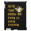 MAY THE ODDS BE EVER IN YOUR FAVOUR iPad 3 and 4 Case